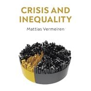 Crisis and Inequality The Political Economy of Advanced Capitalism
