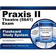 Praxis II Theatre 0640 Exam Flashcard Study System