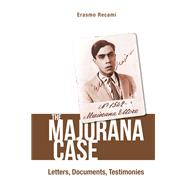 The Majorana Case