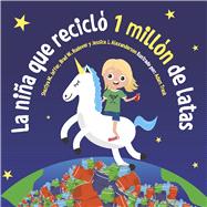 La Niña Que Recicló 1 Millón de Latas