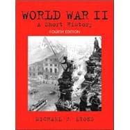 World War II : A Short History