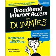 Broadband Internet Access For Dummies<sup>®</sup>
