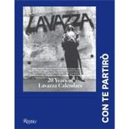 Lavazza: Con Te Partiro 20 Years of Lavazza Calendars