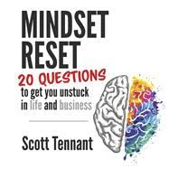 Mindset Reset 20 questions to get you unstuck in life and business