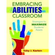 Embracing Disabilities in the Classroom : Strategies to Maximize Students' Assets