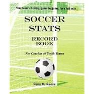 Soccer Stats Record Book for Coaches of Youth Teams