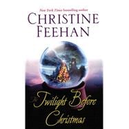 The Twilight Before Christmas A Novel