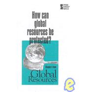How Can Global Resources Be Protected?