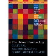 The Oxford Handbook of Cultural Neuroscience and Global Mental Health