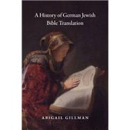 A History of German Jewish Bible Translation