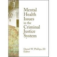Mental Health Issues in the Criminal Justice System
