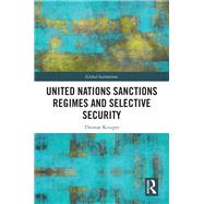 United Nations Sanctions Regimes and Selective Security