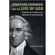 Jonathan Edwards and the Life of God