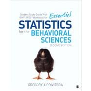 Student Study Guide With IBM SPSS Workbook for Statistics for the Behavioral Sciences,9781544307695