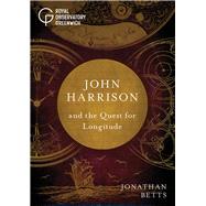 John Harrison and the Quest for Longitude