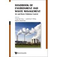 Handbook of Environment and Waste Management: Air and Water Pollution Control