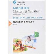 Modified Mastering Nutrition with MyDietAnalysis with Pearson eText -- Standalone Access Card -- for Nutrition & You