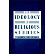 The Ideology of Religious Studies