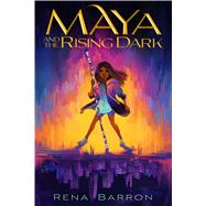 Maya And The Rising Dark