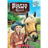 Sweet Buttercup: A Branches Book (Silver Pony Ranch #2)