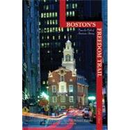Boston's Freedom Trail, 8th; Trace the Path of American History