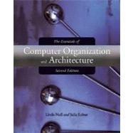 The Essentials of Computer Organization And Architecture