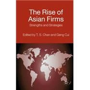 The Rise of Asian Firms Strengths and Strategies