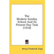 The Modern Sunday School and Its Present Day Task