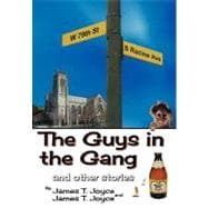 The Guys in the Gang: And Other Stories