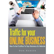 Traffic for Your Online Business