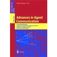 Advances in Agent Communication: International Workshop on Agent Communication Languages, Acl 2003, Melbourne, Australia, July 14, 2003 : Revised and Invited Papers