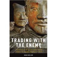 Trading with the Enemy The Making of US Export Control Policy toward the People's Republic of China