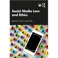 Social Media Law and Ethics