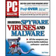 PC Magazine<sup>®</sup> Fighting Spyware, Viruses, and Malware