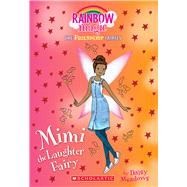 Mimi the Laughter Fairy (Friendship Fairies #3) A Rainbow Magic Book