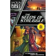The Seeds of Struggle The Promise of God's Blessing