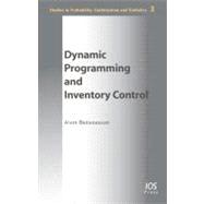 Dynamic Programming and Inventory Control