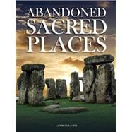 Abandoned Sacred Places