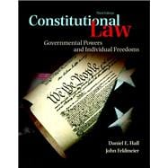 Constitutional Law Governmental Powers and Individual Freedoms
