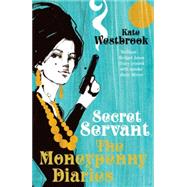 The Moneypenny Diaries: Secret Servant