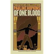 Of One Blood Or, the Hidden Self: The Givens Collection