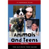 Animals and Teens The Ultimate Teen Guide