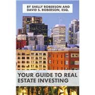 Your Guide to Real Estate Investing