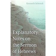 Explanatory Notes on the Sermon of Hebrews