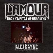 L'Amour Rock Capital of Brooklyn