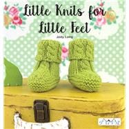 Little Knits for Little Feet 30 New Baby Booties