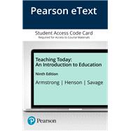 Teaching Today An Introduction to Education, Enhanced Pearson eText -- Access Card