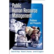 Public Human Resource Management : Problems and Prospects