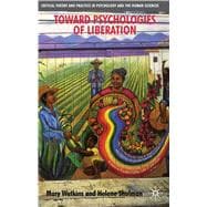 Toward Psychologies of Liberation