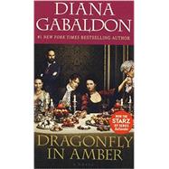 Dragonfly in Amber (Starz Tie-in Edition)